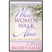 End of the Week Giveaway – When Women Walk Alone 30 Day Devotional