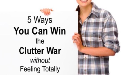 5 Ways You Can Win the Clutter War (Without Feeling Totally Overwhelmed)