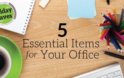 Fri Fav – 5 Essential Items for Your Office