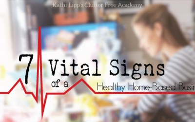 7 Vital Signs of a Healthy Home-Based Business