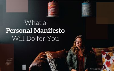 What a Personal Manifesto Will Do for You