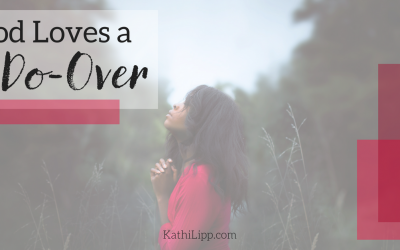 God Loves a Do-Over