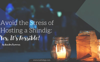 Avoid the Stress of Hosting a Shindig: Yes, It’s Possible!