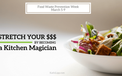 Stretch Your Dollars by Becoming a Kitchen Magician