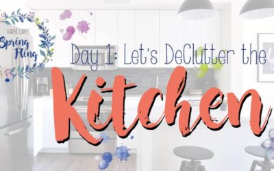 Spring Fling Day #1: Let’s Declutter the Kitchen