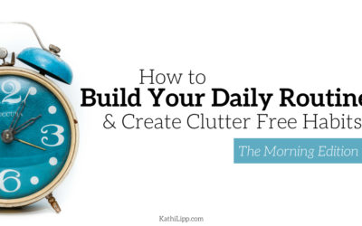 How to Build Your Daily Routine: The Morning Edition