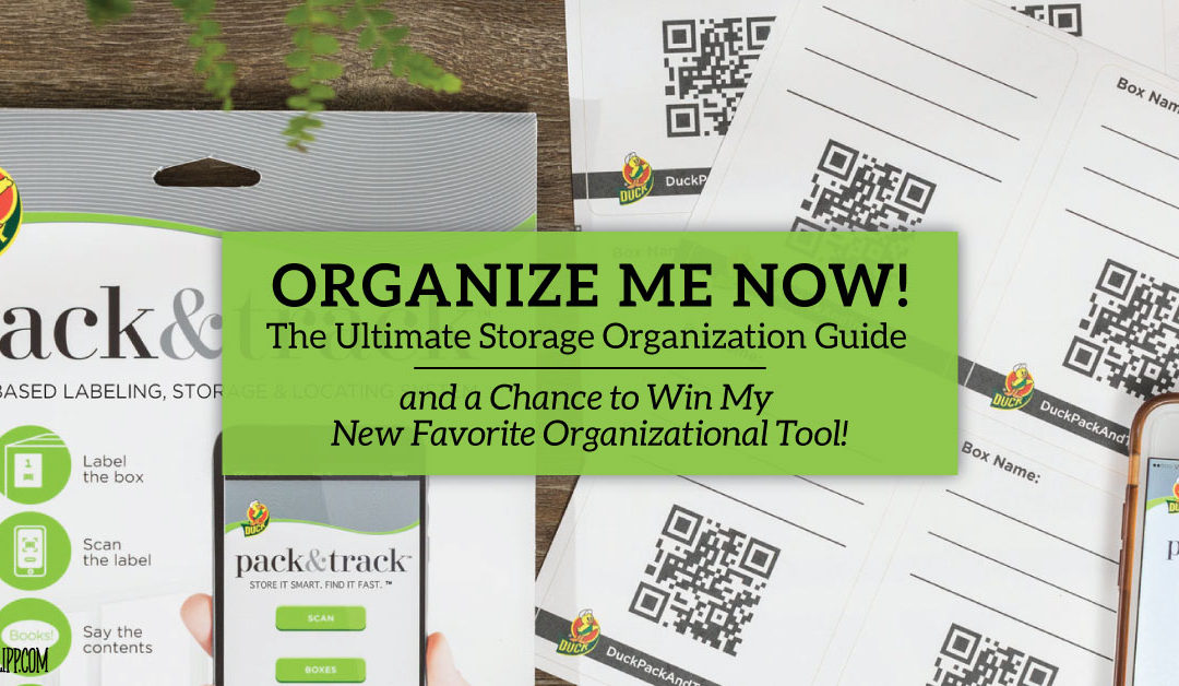 “Organize Me Now!”: The Ultimate Storage Organization Guide (& a Chance to Win!)
