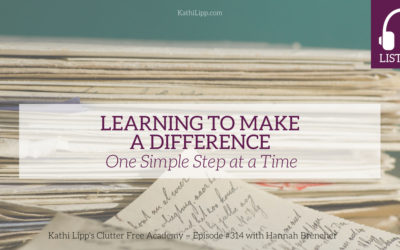 #314 Learning to Make a Difference – One Simple Step at a Time