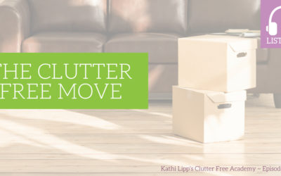 Eps. #315: The Clutter Free Move