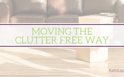 How to Pack and Move the Clutter Free Way