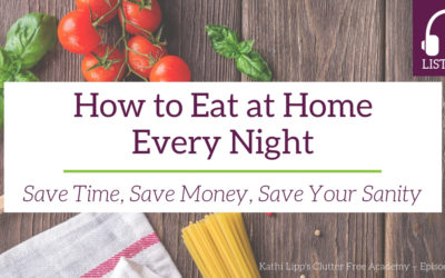 #321B How to Eat at Home Every Night: Save Time, Save Money, Save Your Sanity