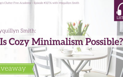 #327A Is Cozy Minimalism Possible?