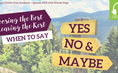 #331 Yes, NO and Maybe with Wendy Pope