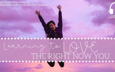 #360 Learning to Love the Right Now You