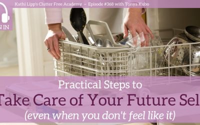 #370: Practical Steps to Take Care of Your Future Self (Even When You Don’t Feel Like it)