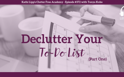 #372: Declutter Your To-Do List (Part One)