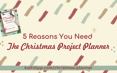 5 Reasons You Need the Christmas Project Planner