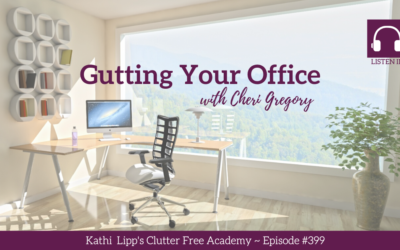 #399 Gutting Your Office with Cheri Gregory Part 1