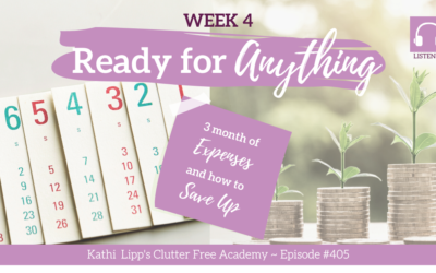 #405 Ready for Anything Week 4: 3 Months of Expenses (and How to Actually Save Up…)