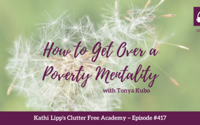 #417 How to Get Over a Poverty Mentality