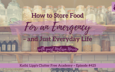 425 How to Store Food for an Emergency and Everyday Life Melissa Norris