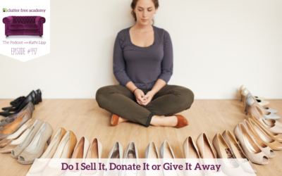 447 Do I Sell It, Donate It or Give It Away? Questions with Kelly and Kathi