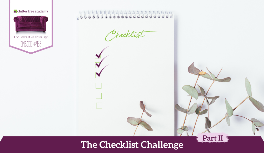 463 The Checklist Challenge Part 2 Questions with Kathi and Kelly