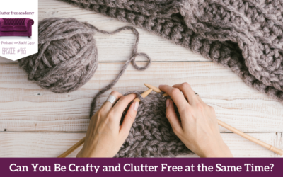 465  Can You be Crafty and Clutter Free at the Same Time with Tonya Kubo