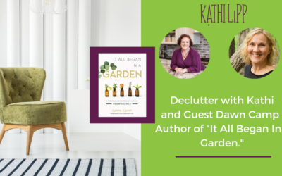 Declutter and Learn about Essential Oils with Kathi and Special Guest Dawn Camp