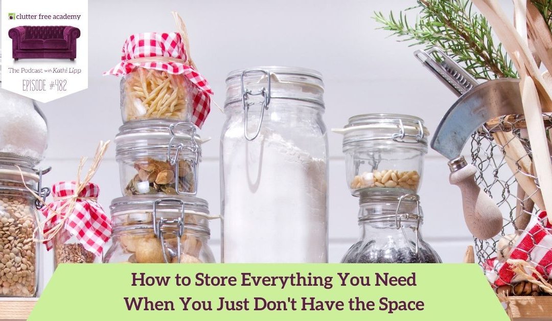 482 How to Store Everything You Need When You Just Don’t Have the Space